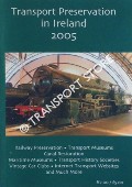 Transport Preservation in Ireland 2005 by PARKS, David McGlynn